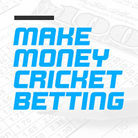 make money cricket betting